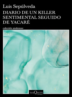 cover image of Diario de un Killer sentimental seguido de Yacaré